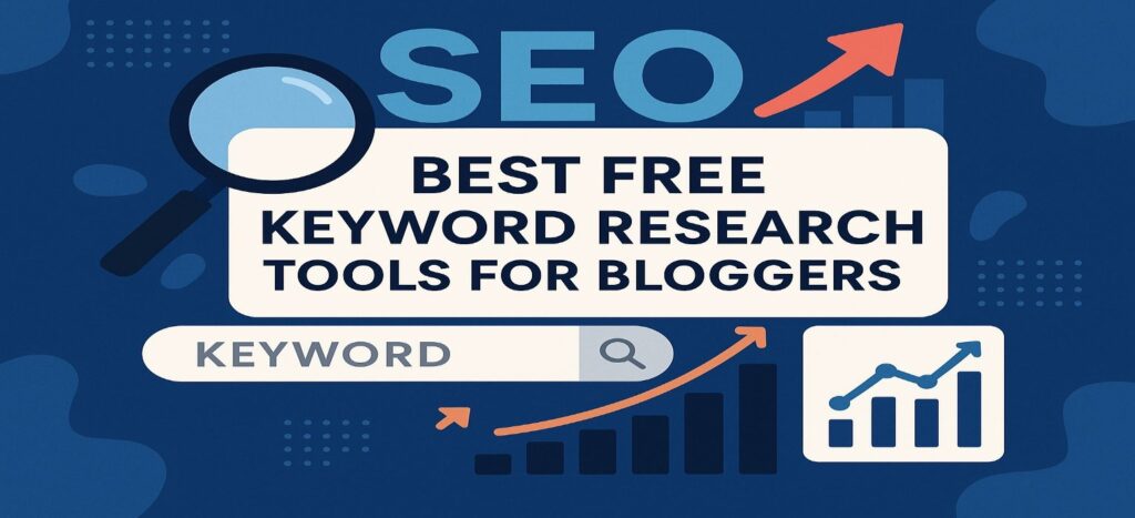 Free Keyword Research Tools for Bloggers